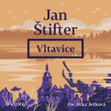 Vltavice - Jan Štifter - Společenská próza Vltavice