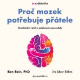 Proč mozek potřebuje přátele - Produkty Proč mozek potřebuje přátele