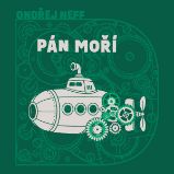 Pán moří - Ondřej Neff - Pro děti Pán moří