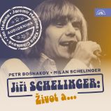 Jiří Schelinger: Život a...