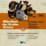 Pohádky bratří Grimmů - Märchen der Brüd - Jacob Ludwig Carl Grimm,Wilhelm Karl Grimm - Beletrie v němčině Pohádky bratří Grimmů - Märchen der Brüd