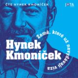 Země, které už nevydávají víza - Vzpomínky a biografie Země, které už nevydávají víza