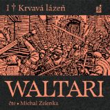 Krvavá lázeň - Mika Waltari - Historické Krvavá lázeň