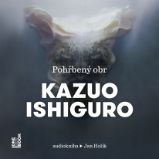 Pohřbený obr - Kazuo Ishiguro - Romány Pohřbený obr