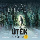 Útěk Kryšpína N. - Ivona Březinová - Pro děti Útěk Kryšpína N.