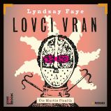 Lovci vran - Lyndsay Faye - Detektivky, thrillery Lovci vran