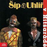 Šíp a Uhlíř v Hitšarádě Šíp a Uhlíř v Hitšarádě