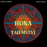 Huna - Tajemství Huna - Tajemství