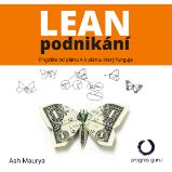 Lean podnikání - Ash Maurya - Osobní rozvoj Lean podnikání