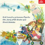 Král Lenoch a princezna Čiperka, Obr, který příliš dlouho spal, Hroch Boleslav - Jaroslav Nečas,Jan Kramařík - Pohádky Král Lenoch a princezna Čiperka, Obr, který příliš dlouho spal, Hroch Boleslav