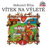 Vítek na výletě - Bohumil Říha - Pohádky Vítek na výletě