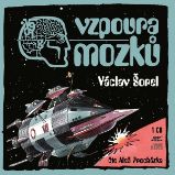 Vzpoura mozků - Václav Šorel - Česká literatura Vzpoura mozků
