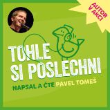 TOHLE SI POSLECHNI TOHLE SI POSLECHNI