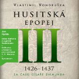 Husitská epopej III. Husitská epopej III.