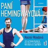 Paní Hemingwayová - Naomi Wood - Vzpomínky a biografie Paní Hemingwayová
