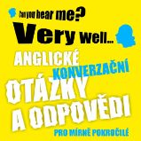 Anglické konverzační otázky a odpovědi pro mírně pokročilé - Ludvík Richard - Výuka cizích jazyků Anglické konverzační otázky a odpovědi pro mírně pokročilé