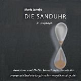 Die Sanduhr - Marie Jakobs - Beletrie v němčině Die Sanduhr
