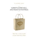 MARKETING FOR SMALL AND MEDIUM ENTERPRISES MARKETING FOR SMALL AND MEDIUM ENTERPRISES