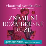 Znamení rožmberské růže Znamení rožmberské růže