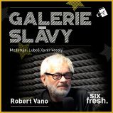 Galerie slávy - Robert Vano - Luboš Xaver Veselý - Česká literatura Galerie slávy - Robert Vano
