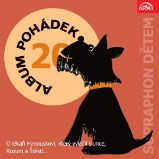 Album pohádek "Supraphon dětem" 20. (O lékaři Hanouskovi, který vyléčil slunce, Rozum a Štěstí..) - Ilona Borská - Pohádky Album pohádek "Supraphon dětem" 20. (O lékaři Hanouskovi, který vyléčil slunce, Rozum a Štěstí..)