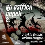 Na ostřích čepelí II. Na ostřích čepelí II.