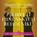 Prokletí brněnských řeholníků Prokletí brněnských řeholníků