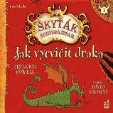 Jak vycvičit draka - Cressida Cowell - Pohádky Jak vycvičit draka