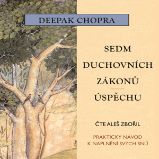 Sedm duchovních zákonů úspěchu Sedm duchovních zákonů úspěchu
