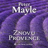Znovu Provence - Peter Mayle - Humor, satira a komedie Znovu Provence