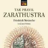 Tak pravil Zarathustra - Friedrich Nietzsche - Zahraniční literatura Tak pravil Zarathustra