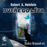 Dveře do léta - Robert A. Heinlein - Fantasy a sci-fi Dveře do léta