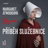 Příběh služebnice - Margaret Atwood - Dobrodružné romány Příběh služebnice