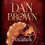 Počátek - Dan Brown - Detektivky, thrillery Počátek