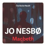 Macbeth - Jo Nesbo - Detektivky, thrillery Macbeth