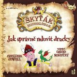 Jak správně mluvit dracky – Škyťák Šelmovská Štika III. Jak správně mluvit dracky – Škyťák Šelmovská Štika III.