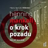 O krok pozadu - Henning Mankell - Detektivky, thrillery O krok pozadu