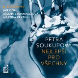 Nejlepší pro všechny - Petra Soukupová - Česká literatura Nejlepší pro všechny