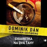 Cigaretka na dva ťahy Cigaretka na dva ťahy