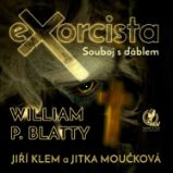 Exorcista – Souboj s ďáblem - William P. Blatty - Fantasy a sci-fi Exorcista – Souboj s ďáblem