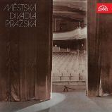 Městská divadla pražská. K 30. výročí založení Městská divadla pražská. K 30. výročí založení