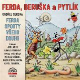 Ferda, Beruška a Pytlík & Ferda sporty všeho druhu - Ondřej Sekora - Česká literatura Ferda, Beruška a Pytlík & Ferda sporty všeho druhu