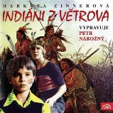 Indiáni z Větrova - Markéta Zinnerová - Pro děti Indiáni z Větrova