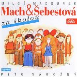 Mach a Šebestová za školou Mach a Šebestová za školou
