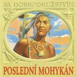 Poslední Mohykán Poslední Mohykán