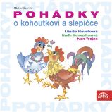 Pohádky o kohoutkovi a slepičce - Michal Černík - Pohádky Pohádky o kohoutkovi a slepičce