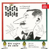 Vlasta Burian ve filmových veselohrách Vlasta Burian ve filmových veselohrách