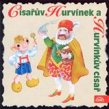 Císařův Hurvínek a Hurvínkův císař - Helena Štáchová,Pavel Cmíral - Pro děti Císařův Hurvínek a Hurvínkův císař