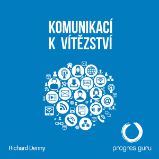 Komunikací k Vítězství - Richard Denny - Osobní rozvoj Komunikací k Vítězství