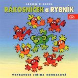 Rákosníček a rybník Rákosníček a rybník